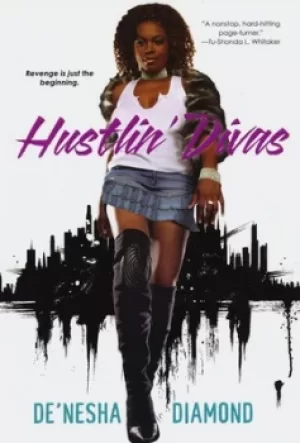 Image of Hustlin divas by De'nesha Diamond