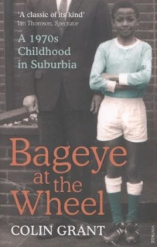 Image of Bageye at the Wheel by Colin Grant Paperback