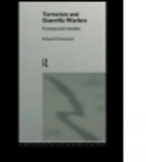 Image of Terrorism and Guerilla Warfare by Richard Clutterbuck Hardback