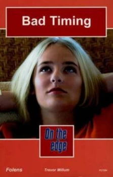 Image of On the Edge Level C Set 2 Book 4 Bad Timing by Trevor Millum Book