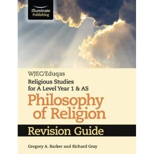Image of WJEC/Eduqas Religious Studies for A Level Year 1 & AS - Philosophy of Religion Revision Guide Paperback / softback...