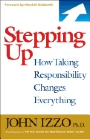 Image of stepping up how taking responsibility changes everything