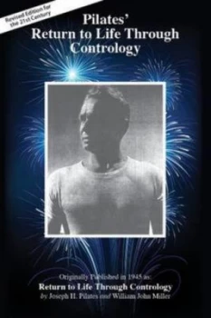 Image of Pilates return to life through contrology by Joseph H Pilates
