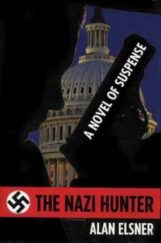 Image of The Nazi Hunter by Alan Elsner Book