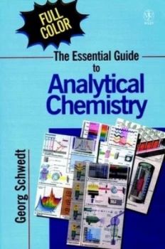 Image of The Essential Guide to Analytical Chemistry by Georg Schwedt Book