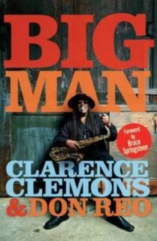 Image of Big Man by Clarence Clemons Paperback