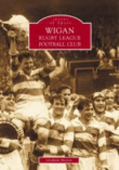 Image of Wigan Rugby League Football Club by Graham Morris Book