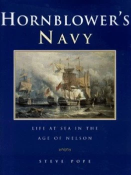 Image of Hornblowers Navy by Steve Pope Hardback