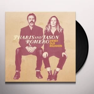 Image of Pharis & Jason Romero - Sweet Old Religion