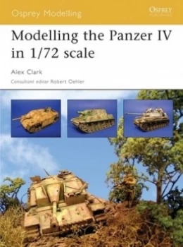Image of Modelling the Panzer Iv in 1/72 Scale by Alex Clark Paperback