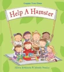 Image of Help A Hamster : Copper Tree Class Help a Hamster