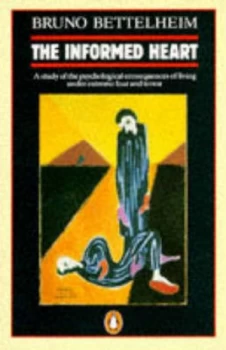 Image of The Informed Heart by Bruno Bettelheim Book