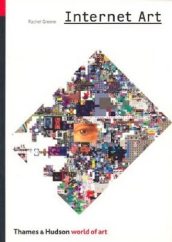 Image of Internet Art by Rachel Greene Paperback