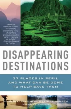 Image of Disappearing Destinations by Kimberly Lisagor Paperback