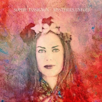 Image of Sophie Tassignon - Mysteries Unfold Vinyl