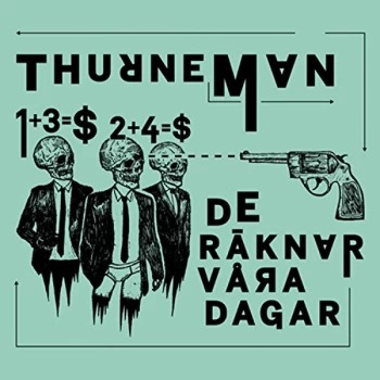 Image of Thurneman - De Räknar Våra Dagar Vinyl