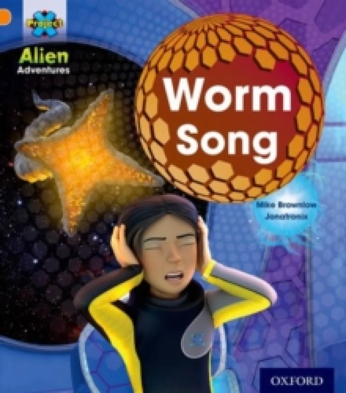 Image of Mike Brownlow Project X: Alien Adventures: Orange: Worm Song Book Multi unisex