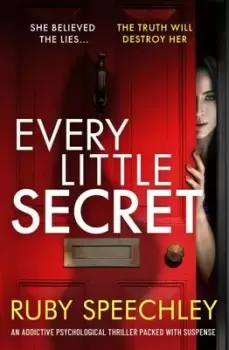 Image of Every little secret by Ruby Speechley