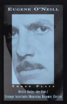 Image of Three Plays by Eugene Oneill Paperback