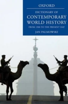 Image of A Dictionary of Contemporary World History by Jan Palmowski Hardback
