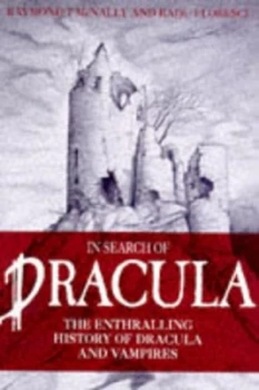 Image of In Search of Dracula by Raymond T Mcnally and Radu Florescu Paperback