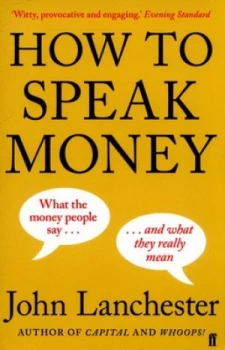 Image of How to Speak Money by John Lanchester Book