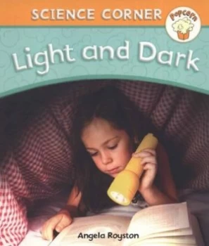 Image of Light and Dark by Angela Royston Paperback