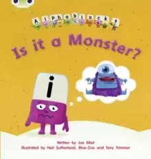 Image of Bug Club Phonics Alphablocks Set 11 Is it a Monster?