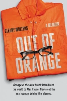 Image of Out of Orange by Cleary Wolters Paperback