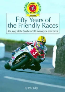Image of Fifty Years of the Friendly Races Hardback