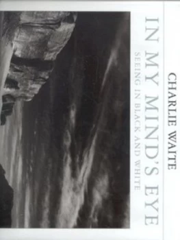Image of In My Minds Eye by Charlie Waite Hardback
