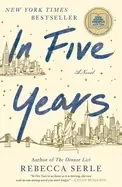 Image of in five years a novel