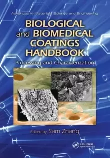Image of Biological and Biomedical Coatings Handbook : Processing and Characterization