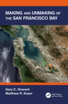 Image of Making and Unmaking of the San Francisco Bay