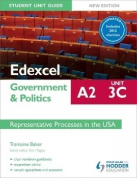 Image of Edexcel A2 Government and Politics Student Unit Guide Unit 3 c by Tremaine Baker Paperback