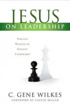 Image of Jesus on Leadership by C. Gene Wilkes Paperback