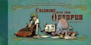 Image of Coloring with Your Octopus by Brian Kesinger Book