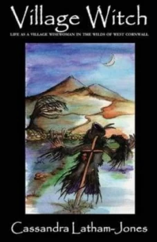 Image of Village Witch by Cassandra Latham-Jones Paperback