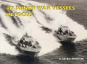 Image of Rn Minor War Vessels in Focus by Ben Warlow Paperback
