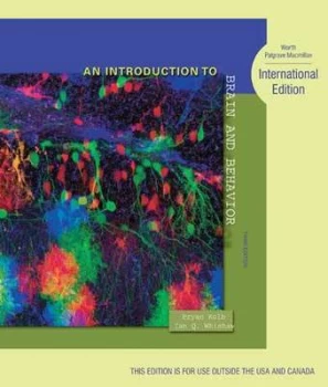 Image of An Introduction to Brain and Behavior by Bryan Kolb Paperback