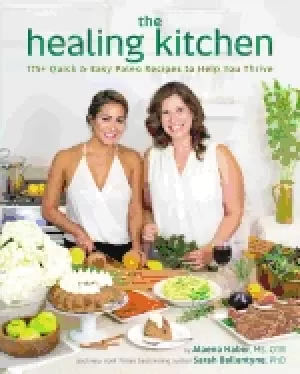 Image of healing kitchen 175 quick and easy paleo recipes to help you thrive