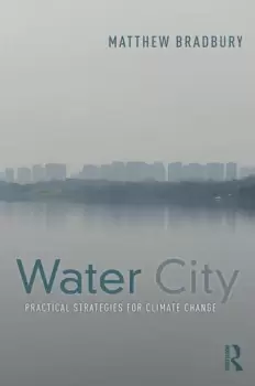 Image of Water CityPractical Strategies for Climate Change