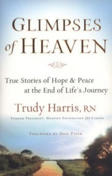 Image of Glimpses of Heaven by Trudy Harris Paperback