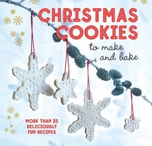 Image of Christmas Cookies to Make and Bake Hardback