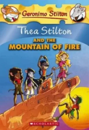 Image of Thea Stilton and the mountain of fire by Thea Stilton