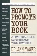 Image of how to promote your book a practical guide to publicizing your own title