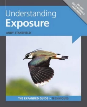 Image of Understanding Exposure by Andy Stansfield Paperback