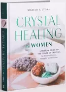 Image of crystal healing For Her gift edition a modern guide to the power of cryst