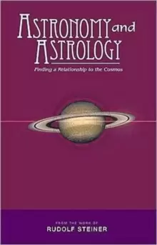 Image of Astronomy and Astrology : Finding a Relationship to the Cosmos