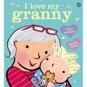Image of I Love My Granny : Board Book